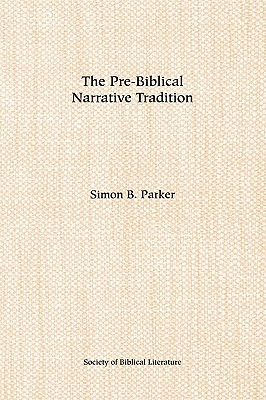 The Pre-Biblical Narrative Tradition (Homage Series)