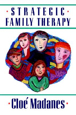 Image for Strategic Family Therapy Strategic Family Therapy