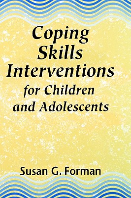 Coping Skills Interventions for Children and Adolescents