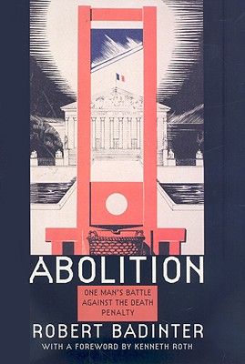 Abolition: One Mans Battle Against the Death Penalty