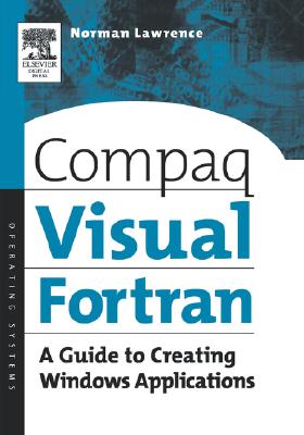 Compaq Visual Fortran: A Guide to Creating Windows Applications