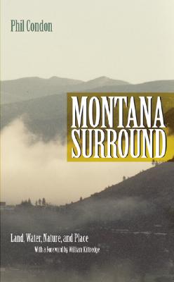 Montana Surround: Land, Water, Nature, and Place