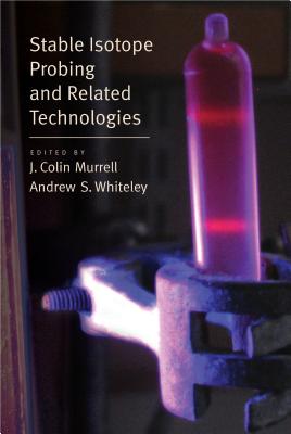 Stable Isotope Probing and Related Strategies