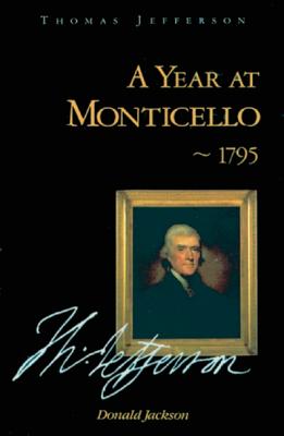 A Year at Monticello -- 1795