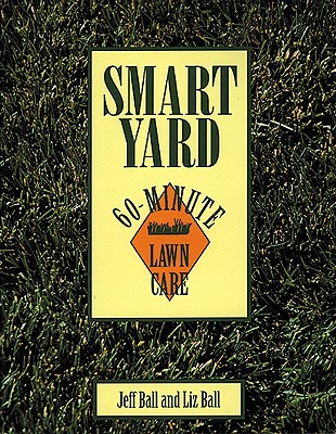 Smart Yard: 60-Minute Lawn Care
