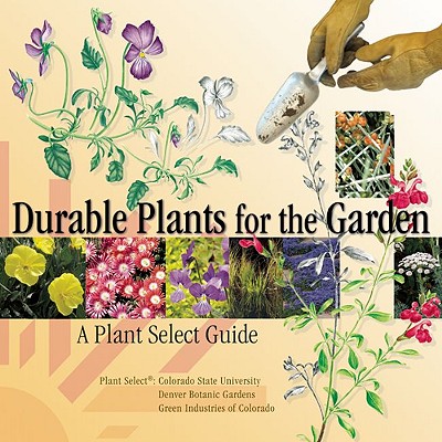Durable Plants For The Garden