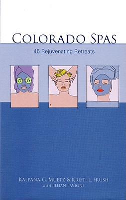 Colorado Spas: 45 Rejuvenating Retreats