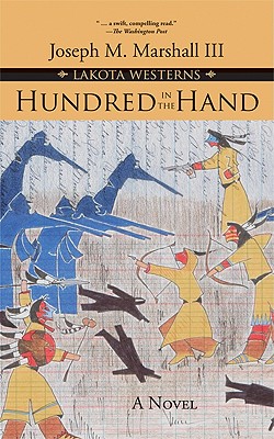 HUNDRED IN THE HAND - LAKOTA WESTERNS