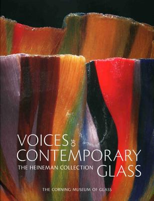 Voices of Contemporary Glass: The Heineman Collection