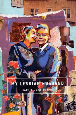 Image for My Lesbian Husband: Landscapes of a Marriage