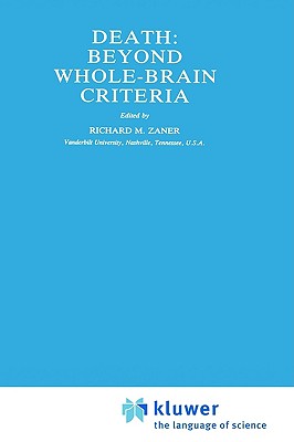 Death: Beyond Whole-Brain Criteria (Philosophy and Medicine, 31)