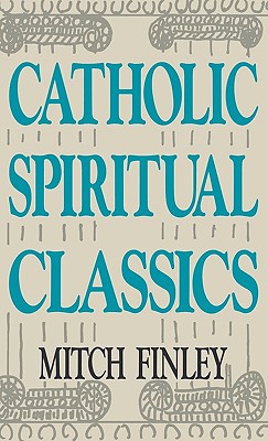Image for Catholic Spiritual Classics