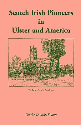 Image for Scotch Irish Pioneers in Ulster and America