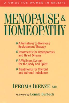 Menopause and Homeopathy: A Guide for Women in Midlife