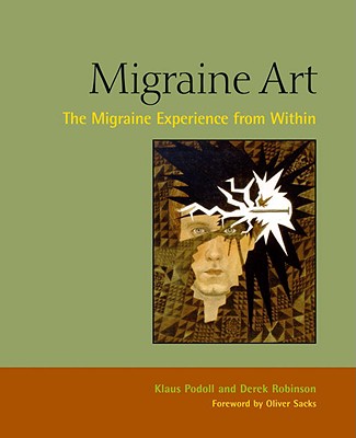 Migraine Art: The Migraine Experience from Within