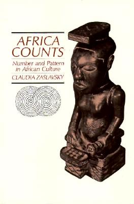 Africa Counts: Number and Pattern in African Culture
