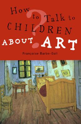 Image for How to Talk to Children About Art