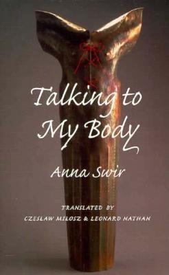 Talking to My Body, Swir, Anna Talking to My Body, Swir, Anna