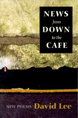 Image for News From Down to the Cafe