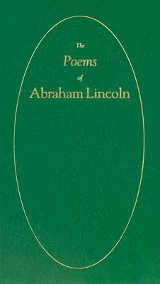 Poems of Abraham Lincoln (Books of American Wisdom)