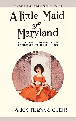 Image for Little Maid of Maryland Little Maid of Maryland