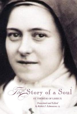 The Story Of A Soul: A New Translation