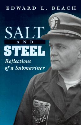 Salt And Steel: Reflections Of A Submariner