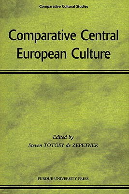 Comparative Central European Culture (Comparative Cultural Studies)