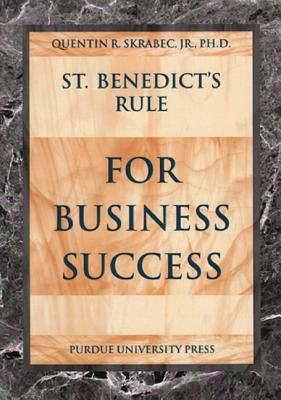 St. Benedict's Rule for Business Success