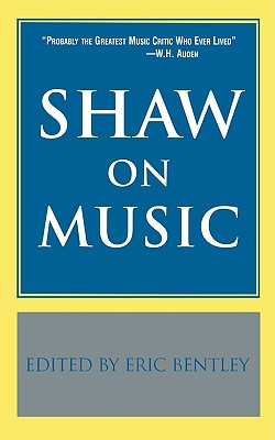 Shaw on Music (Applause Books)