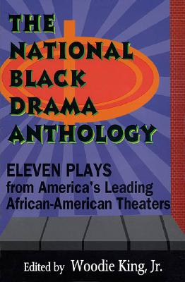 The National Black Drama Anthology: Eleven Plays from America's Leading African-American Theaters (Applause Books)