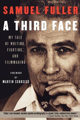Third Face: My Tale of Writing, Fighting, and Filmmaking
