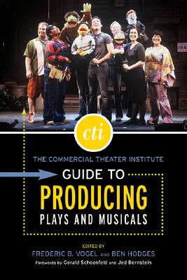 Image for The Commercial Theater Institute Guide to Producing Plays and Musicals