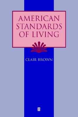 American Standards of Living: 1918-1988