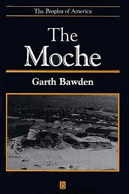 The Moche (Peoples of America)