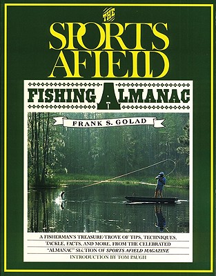 The Sports Afield Fishing Almanac