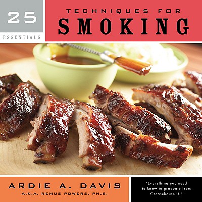 25 Essentials: Techniques for Smoking