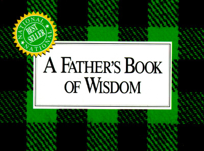 Image for A Father's Book of Wisdom