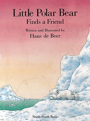 Little Polar Bear Finds a Friend Beer, Hans De