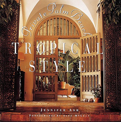 Image for Tropical Style: Private Palm Beach