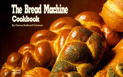 The Bread Machine Cookbook