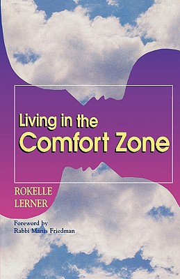 Living in the Comfort Zone