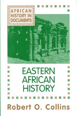 Eastern African History [Topics in World History; African History: Text and Readings, Volume II]
