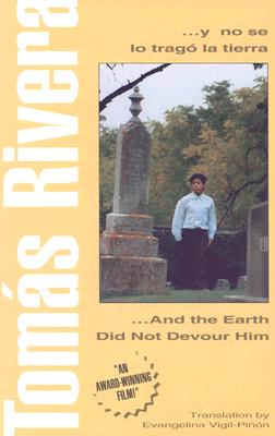 Image for ...y no se lo tragó la tierra / ...And the Earth Did Not Devour Him (English and Spanish Edition)