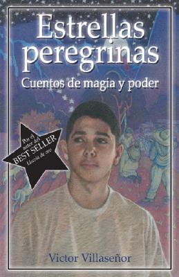 Estrellas Peregrinas: Cuentos de Magia y Poder (Spanish Edition)