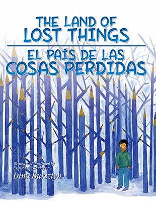 Land of Lost Things / El Pais de Las Cosas Perdidas