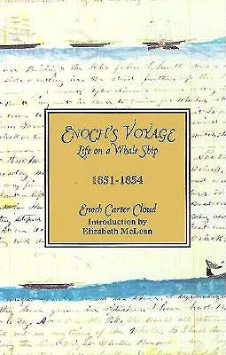 Enoch's Voyage Life on a Whaleship