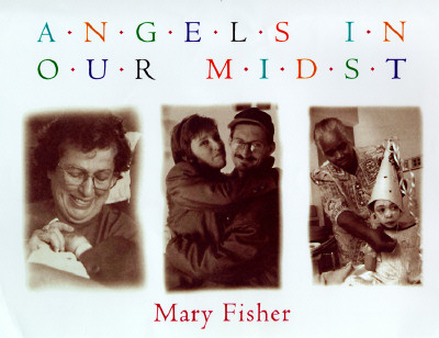 Angels in Our Midst