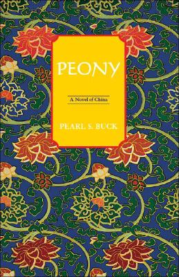 Peony: A Novel of China