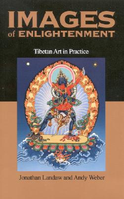 Images of Enlightenment: Tibetan Art in Practice